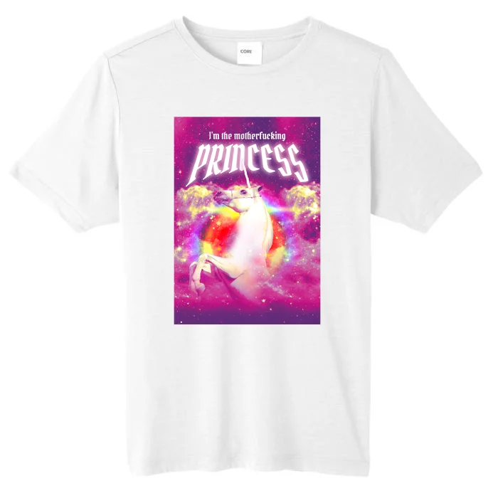 I Am The MotherFucking Princess Unicorn ChromaSoft Performance T-Shirt