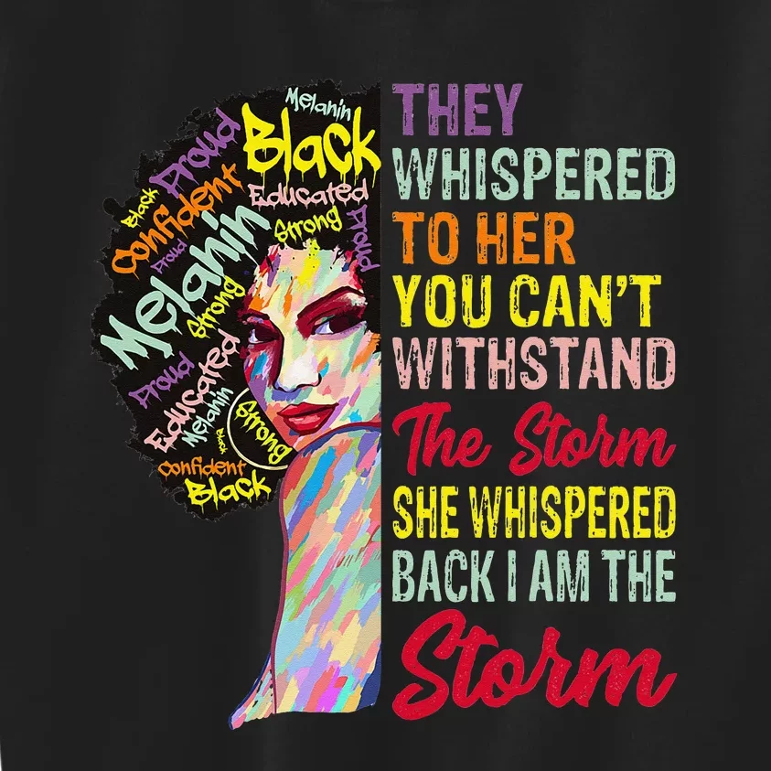 I Am The Storm  Juneteenth Black History Month BLM Kids Sweatshirt