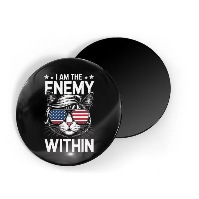 I Am The Enemy Within Funny Cat Lovers Magnet