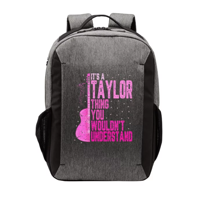 ItS A Taylor Thing You WouldnT Understand Vector Backpack