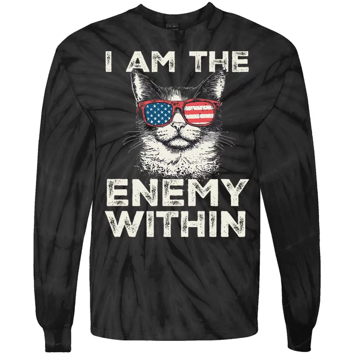 I Am The Enemy Within Kamala Harris 2024 Merch Tie-Dye Long Sleeve Shirt