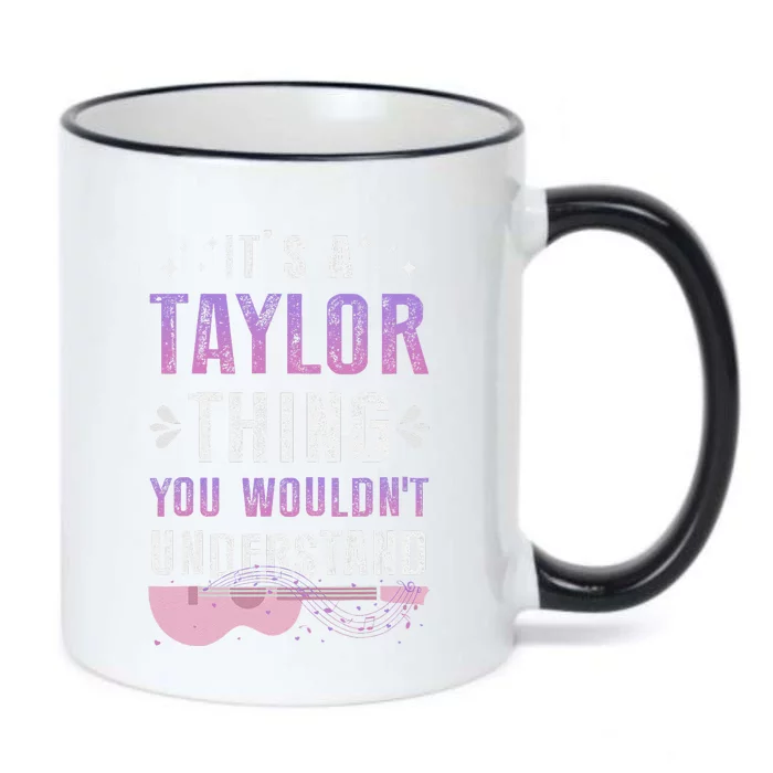 Its A Taylor Thing You Wouldnt Understand Black Color Changing Mug