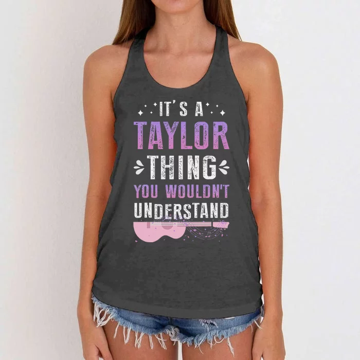 Its A Taylor Thing You Wouldnt Understand Women's Knotted Racerback Tank