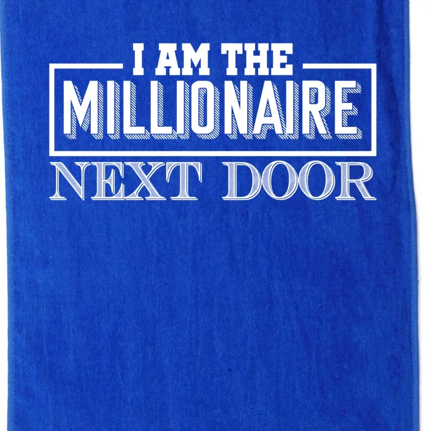 I Am The Millionaire Next Door Millionaire Mindset Gift Platinum Collection Golf Towel