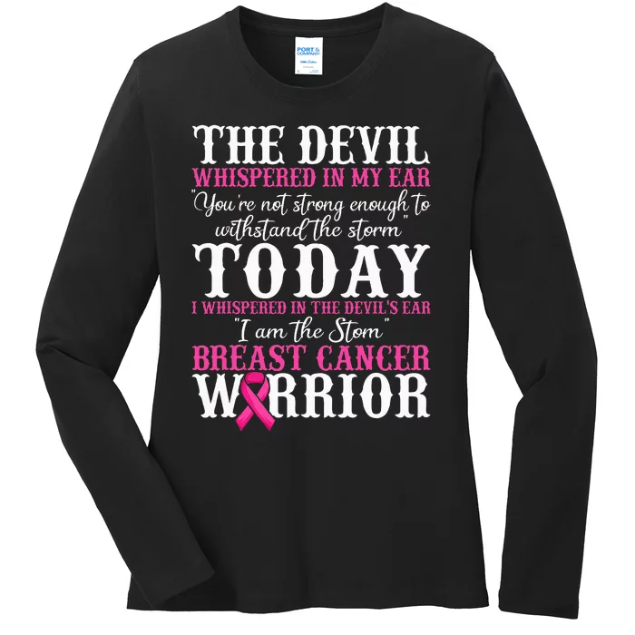 I Am The Storm Breast Cancer Warrior Pink Breast Cancer Ladies Long Sleeve Shirt