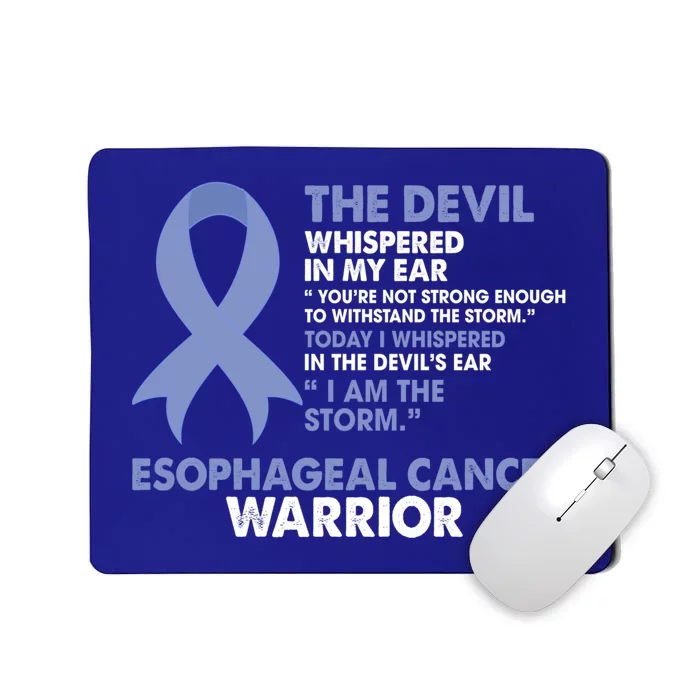 I Am The Storm Esophageal Cancer Awareness Warriors Fighters Gift Mousepad