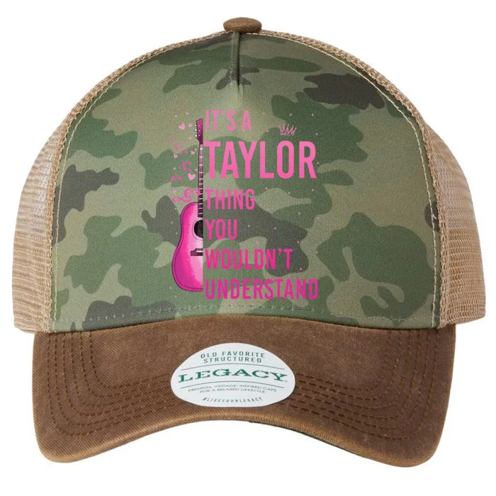 ItS A Taylor Thing You WouldnT Understand Legacy Tie Dye Trucker Hat