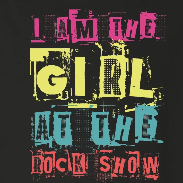 I Am The Girl At The R.O.C.K Show Funny Punk Rock Music Lover Toddler Long Sleeve Shirt