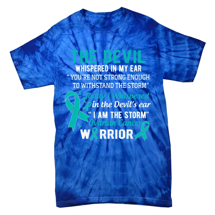 I Am The Storm Ovarian Cancer Warrior Funny Gift Tie-Dye T-Shirt