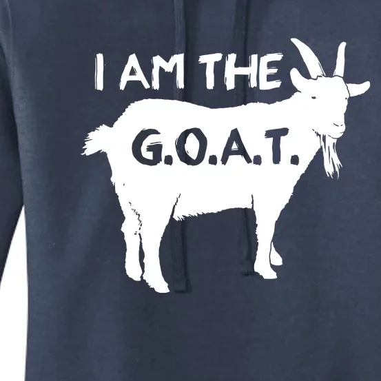 I Am The GOAT Greatest Of All Time Athletics Champion Women's Pullover Hoodie