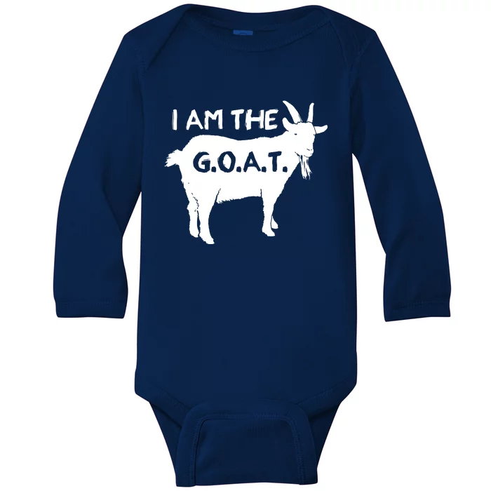 I Am The GOAT Greatest Of All Time Athletics Champion Baby Long Sleeve Bodysuit