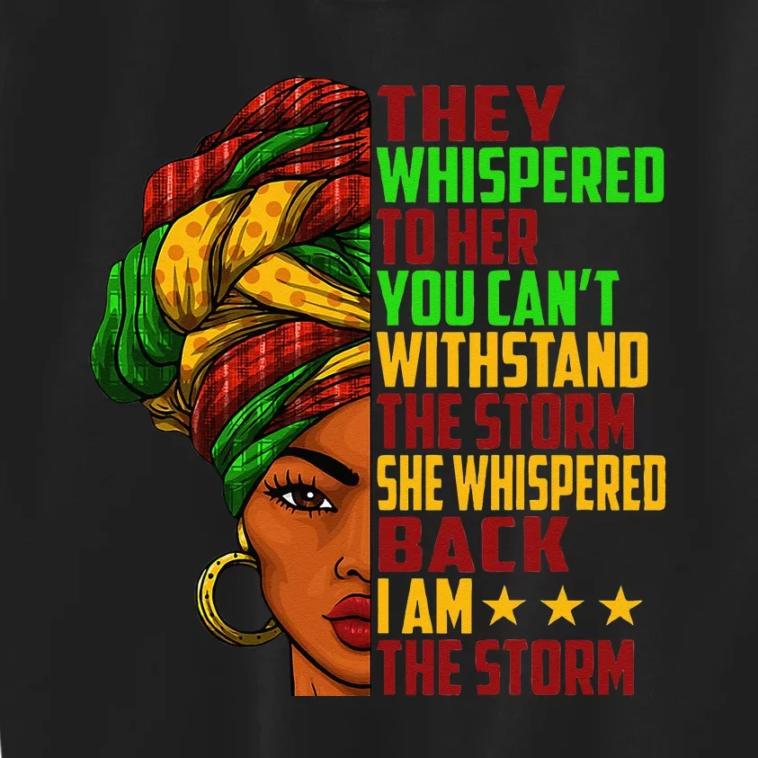 I Am The Storm Juneteenth Black History Month Kids Sweatshirt