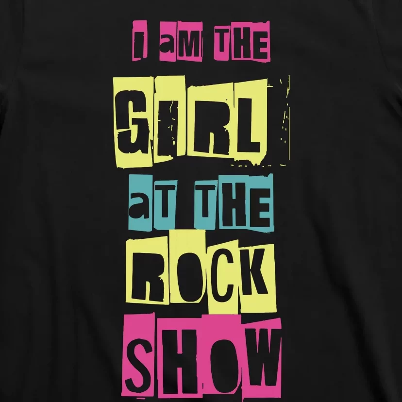 I Am The Girl At Funny Punk Rock Music Lover T-Shirt