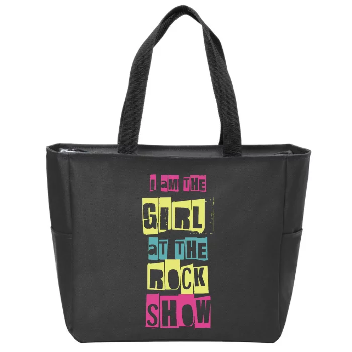 I Am The Girl At Funny Punk Rock Music Lover Zip Tote Bag