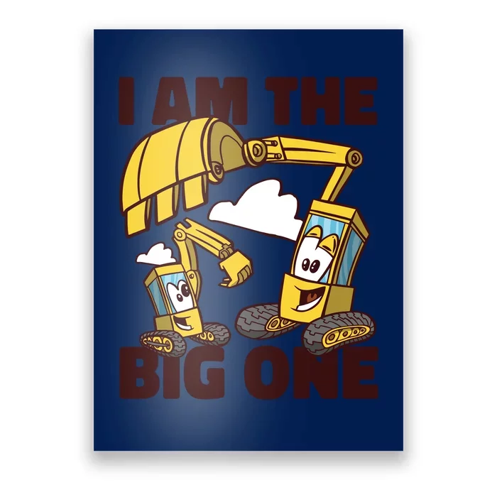 I Am The Big One Builder First Birthday Poster