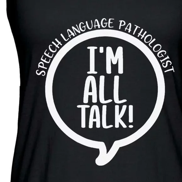 IM All Talk Speech Therapist Funny Speech Pathologist Slp Ladies Essential Flowy Tank