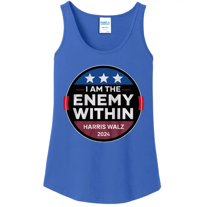 I Am The Enemy Within Harris Walz 2024 Merch Ladies Essential Tank