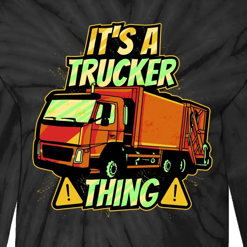 It's A Trucker Thing Tie-Dye Long Sleeve Shirt