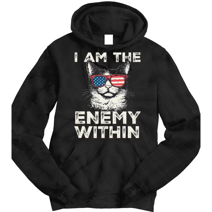 I Am The Enemy Within Kamala Harris 2024 Merch Tie Dye Hoodie