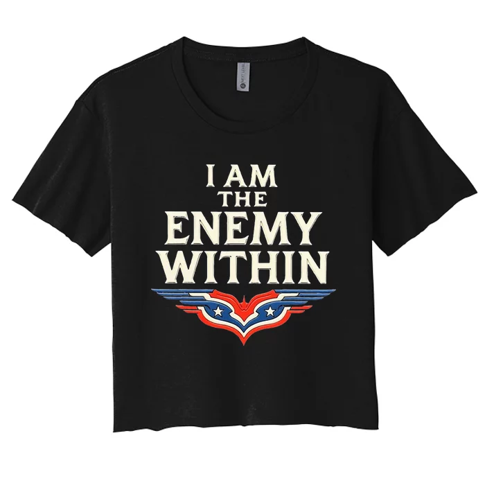 I Am The Enemy Within Women's Crop Top Tee