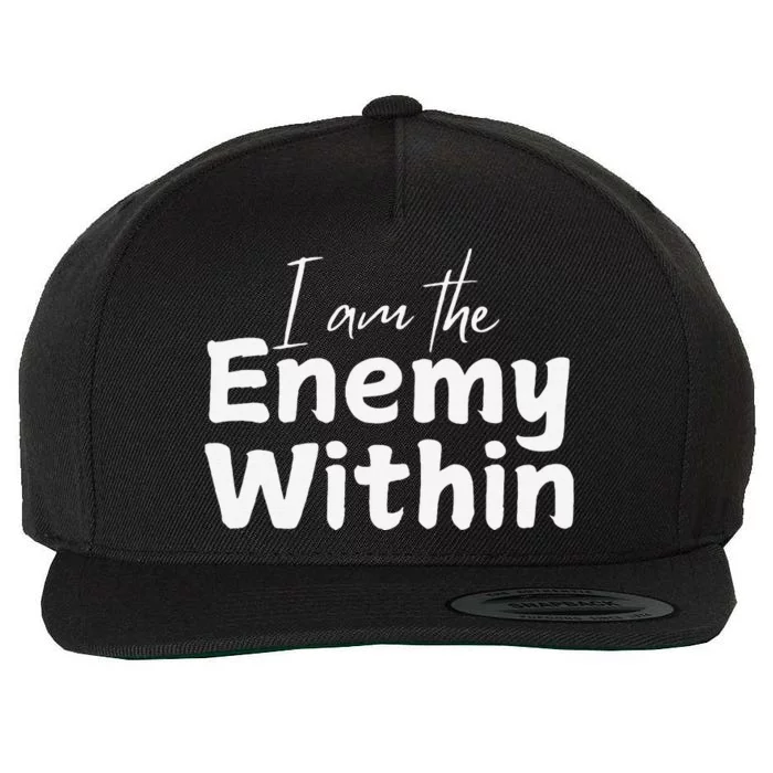 I Am The Enemy Within Wool Snapback Cap