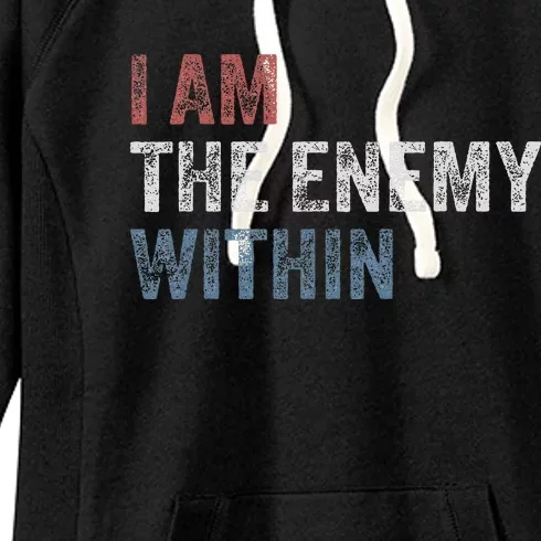 I Am The Enemy Within Women's Fleece Hoodie