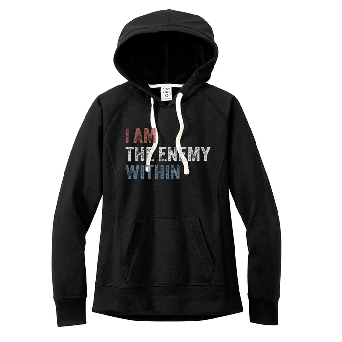 I Am The Enemy Within Women's Fleece Hoodie