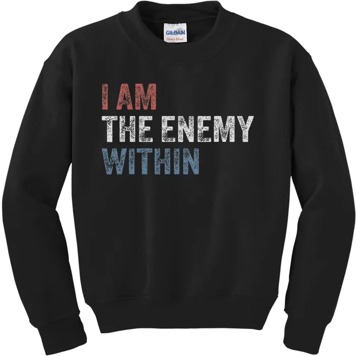 I Am The Enemy Within Kids Sweatshirt