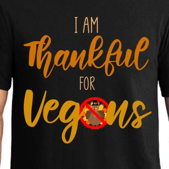 I Am Thankful For Vegans Thanksgiving Vegan Meaningful Gift Pajama Set