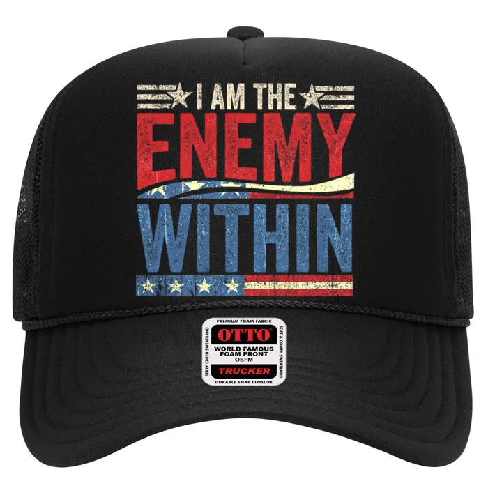 I Am The Enemy Within High Crown Mesh Trucker Hat