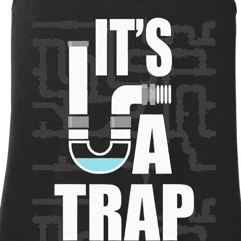 It's A Trap Funny Plumber Plumbing Handyman Pipe Fitter Ladies Essential Tank