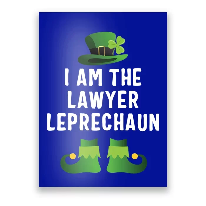 I Am The Lawyer Leprechaun St Patricks Day Gift Poster