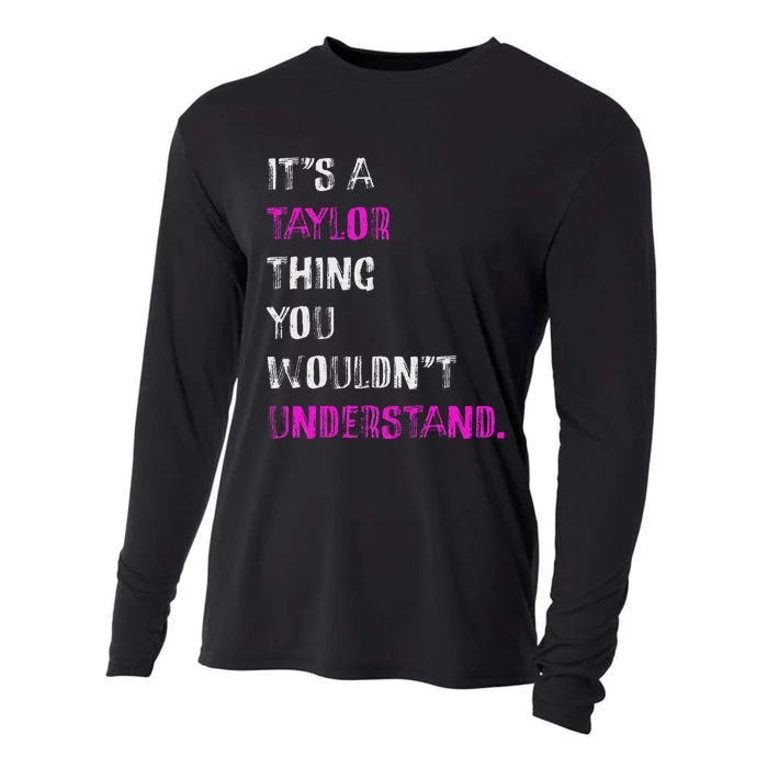 ItS A Taylor Thing Unique Style Cooling Performance Long Sleeve Crew