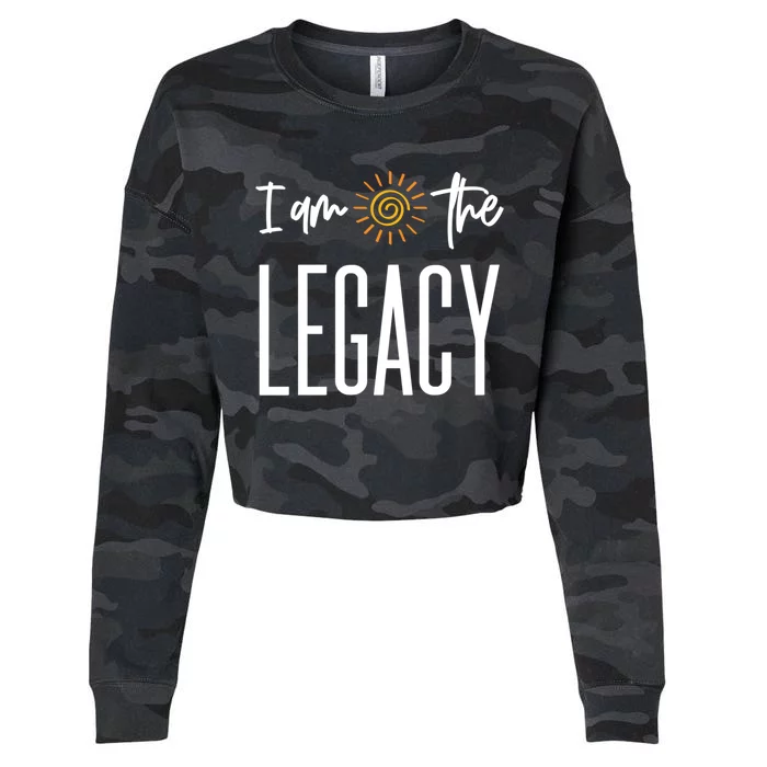 I Am The Legacy Generational Trailblazer Pride Gift Cropped Pullover Crew