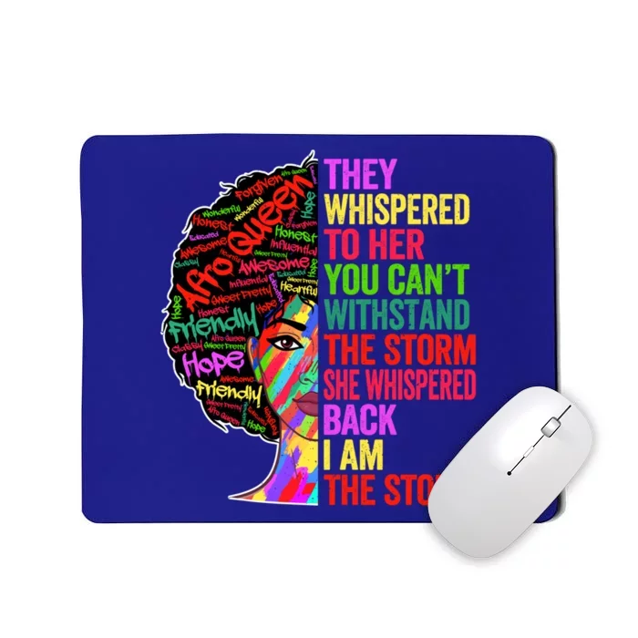 I Am The Storm Black History Month Funny Juneteenth Gift Mousepad