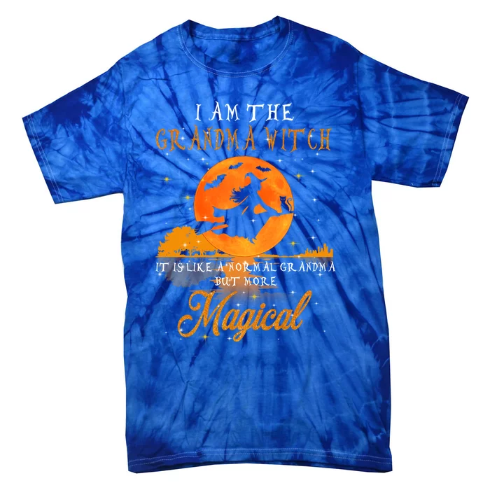 I Am The Grandma Witch Halloween Gift Tie-Dye T-Shirt