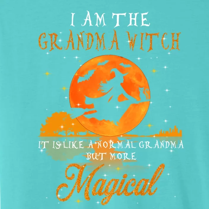 I Am The Grandma Witch Halloween Gift ChromaSoft Performance T-Shirt