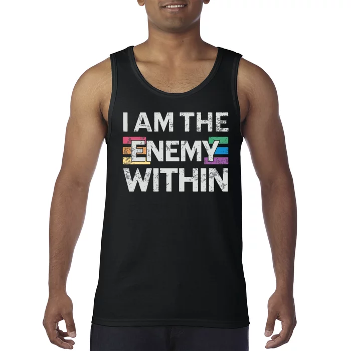 I Am The Enemy Within Lgbt Pride Gay Kamala Harris Merch Tank Top