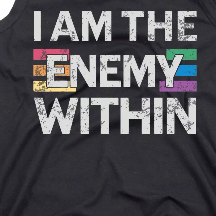 I Am The Enemy Within Lgbt Pride Gay Kamala Harris Merch Tank Top