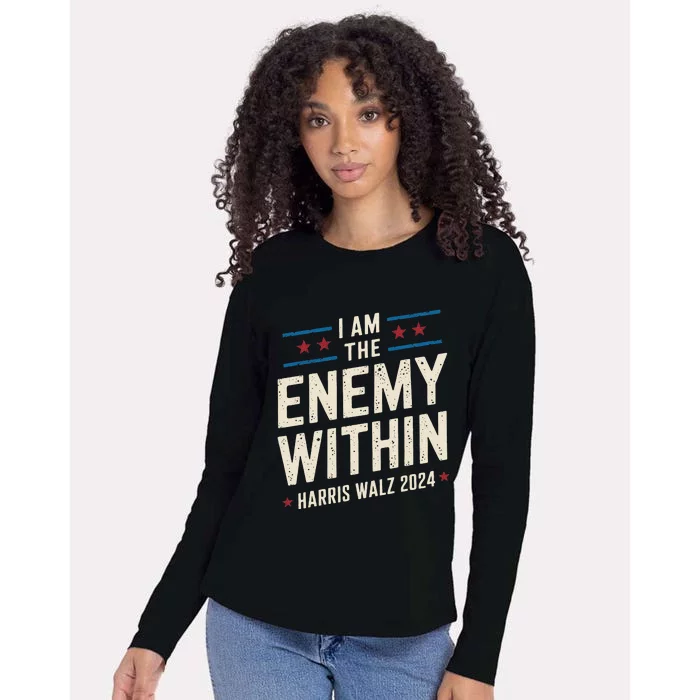 I Am The Enemy Within Pun Kamala Harris Walz 2024 Womens Cotton Relaxed Long Sleeve T-Shirt