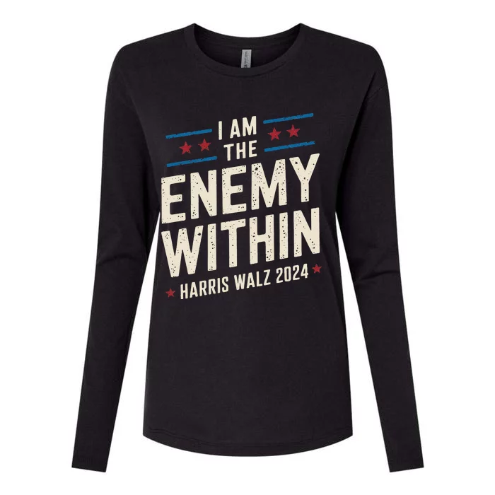 I Am The Enemy Within Pun Kamala Harris Walz 2024 Womens Cotton Relaxed Long Sleeve T-Shirt