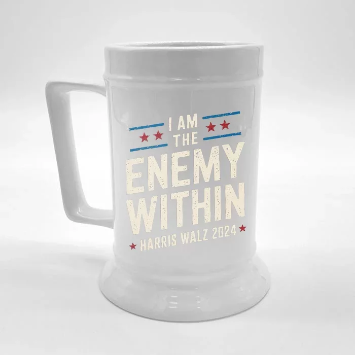 I Am The Enemy Within Pun Kamala Harris Walz 2024 Front & Back Beer Stein