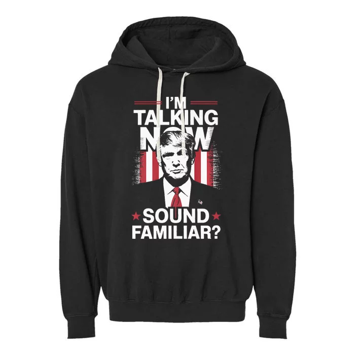 I Am Talking Now Trump Harris Debate 2024 Garment-Dyed Fleece Hoodie