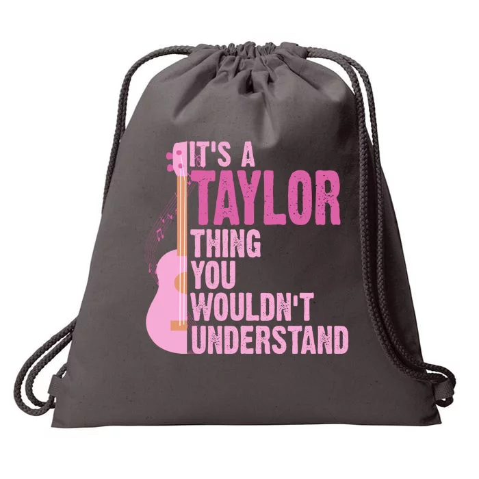 Its A Taylor Thing You Wouldnt Understand Guitar Drawstring Bag