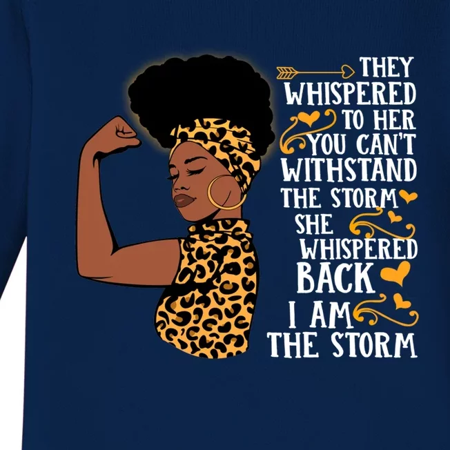 I Am The Storm Melanin Afro Black Magic Black History Funny Gift Baby Long Sleeve Bodysuit