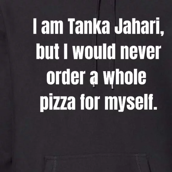 I Am Tanka Jahari Premium Hoodie