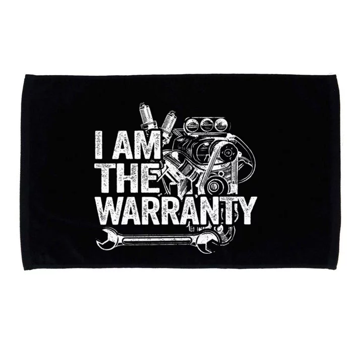 I Am The Warranty Race Car Parts Engine Auto Funny Mechanic Microfiber Hand Towel