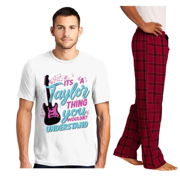 Its A Taylor Thing You Wouldnt Understand Pajama Set