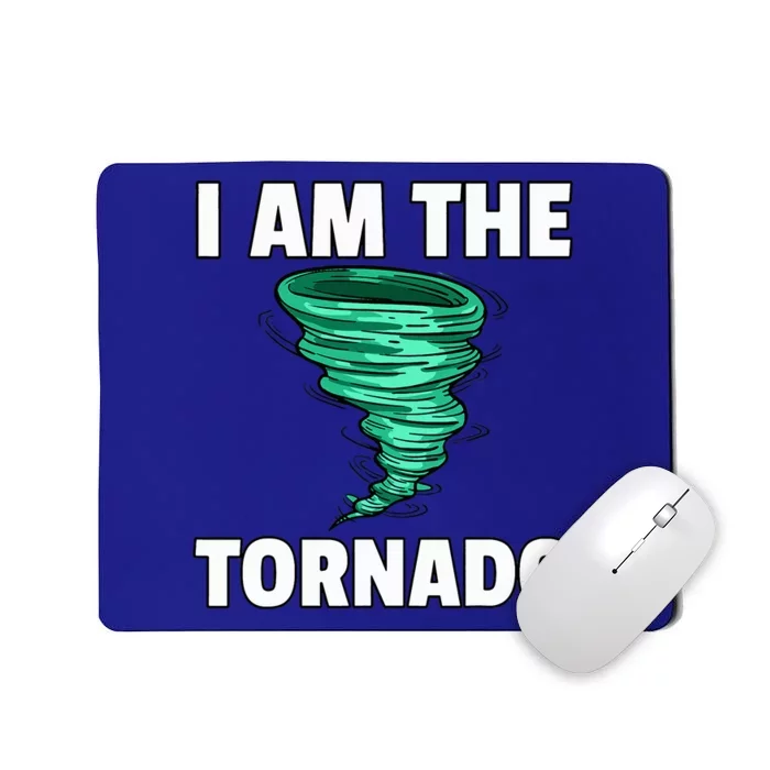 I Am The Storm Twister Tornado Hurricane Meteorologist Mousepad