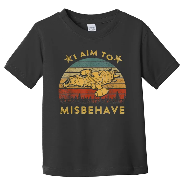 I Aim To Misbehave Vintage Toddler T-Shirt